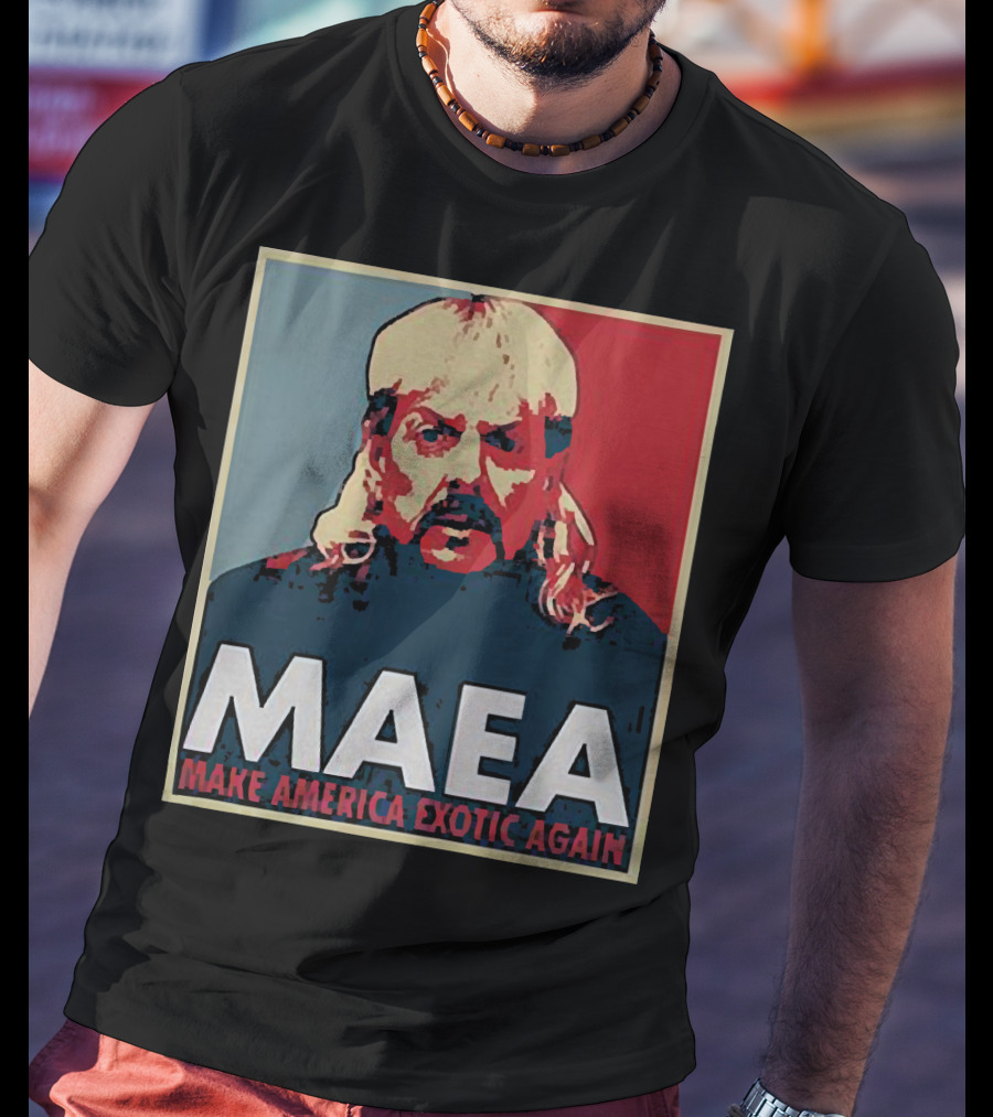 MAEA Make America Exotic Again Joe Exotic Pop T-Shirt