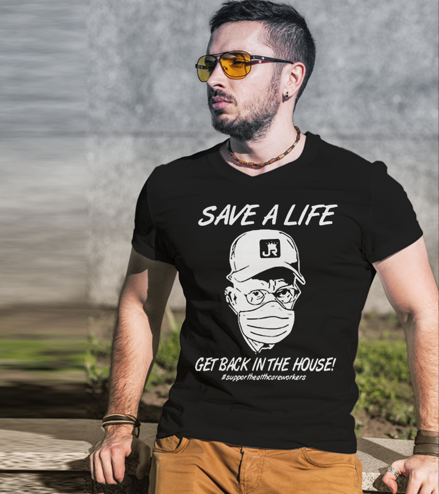 Save A Life Get Back In The House #supporthealthcareworkers Masked Cap Drawing T-Shirt