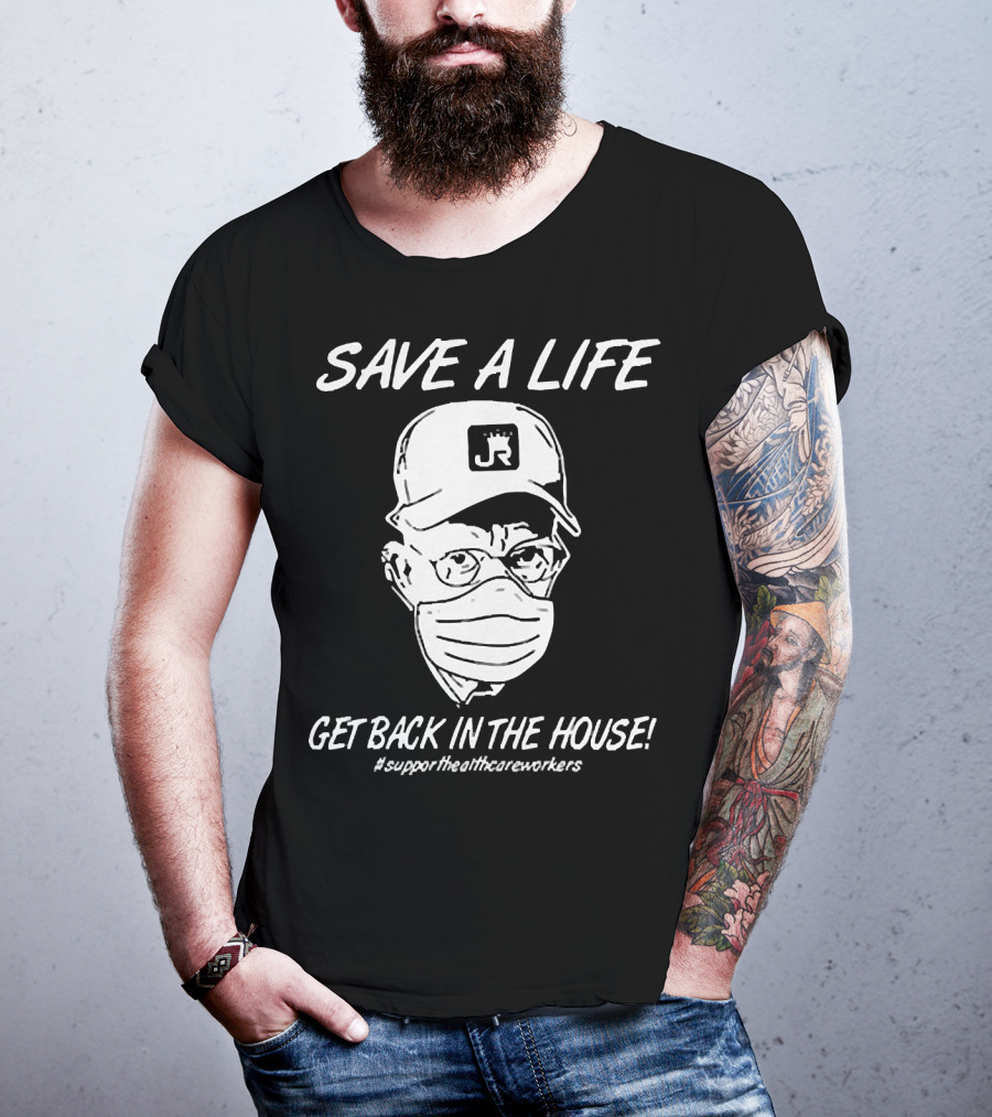 Save A Life Get Back In The House #supporthealthcareworkers Masked Cap Drawing T-Shirt