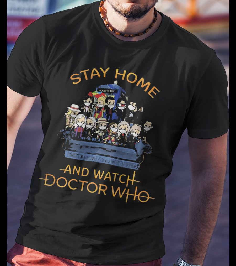 Stay Home And Watch Doctor Who Police Box Couch Characters T-Shirt