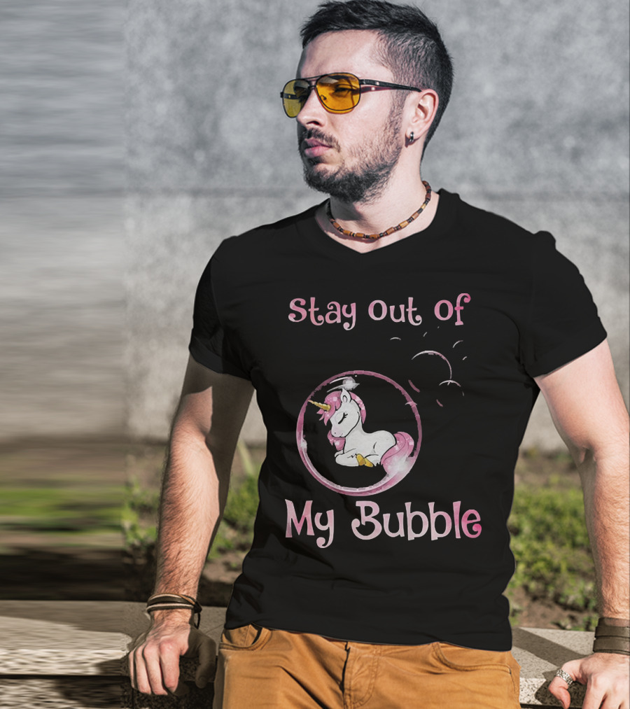 Stay Out Of My Bubble Unicorn In Bubble With Pink Mane T-Shirt
