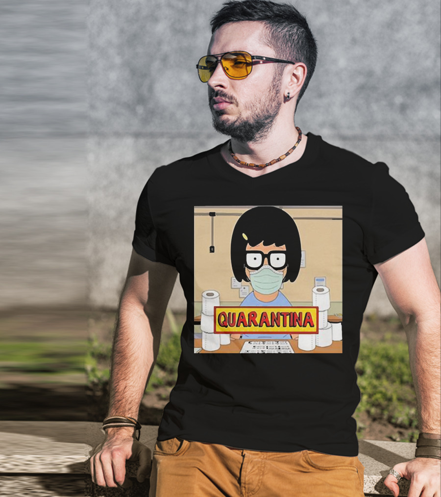 Tina Belcher Quarantina Stay Home Stay Safe Toilet Paper T-Shirt