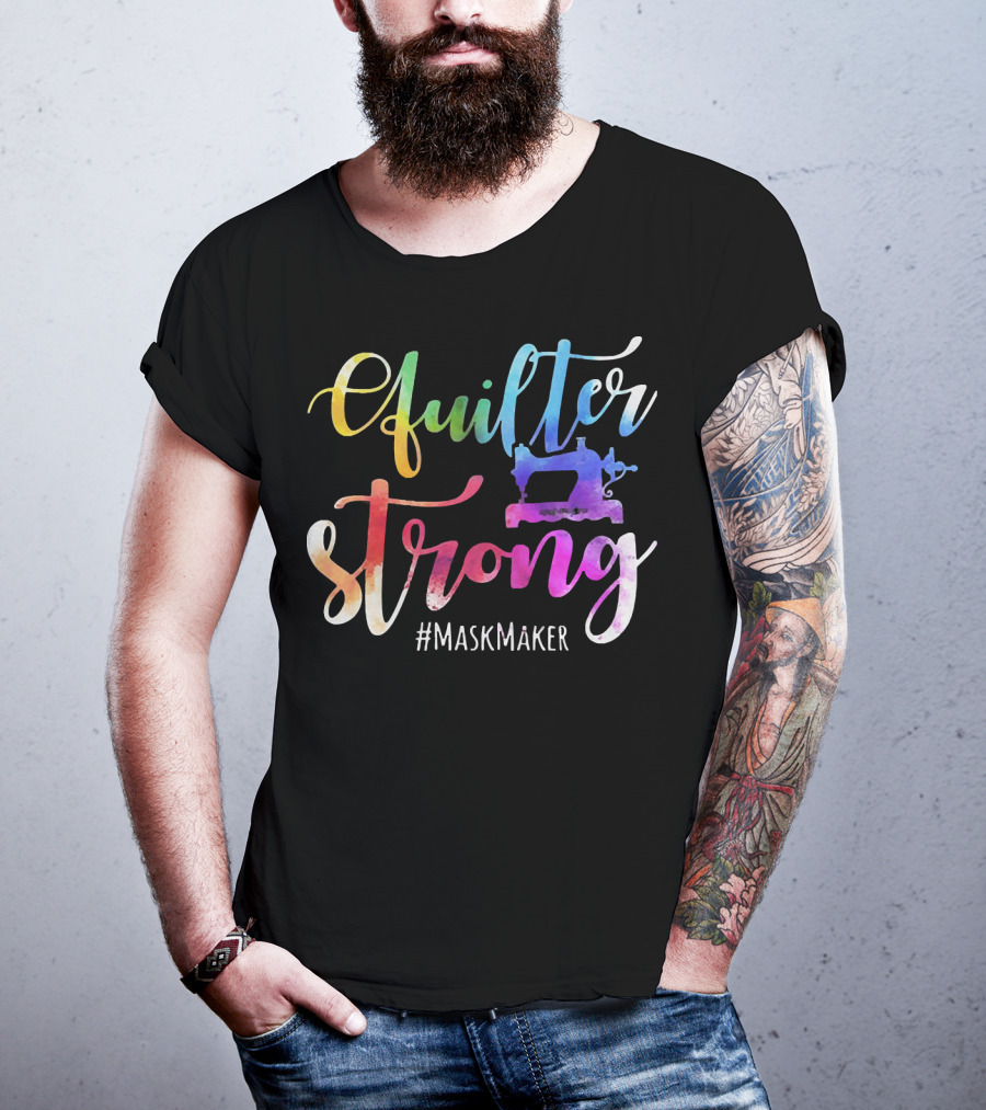 Quilter Strong MaskMaker Sewing Machine Rainbow T-Shirt