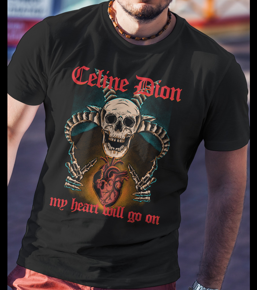 Celine Dion My Heart Will Go On Metal Skull And Heart T-Shirt