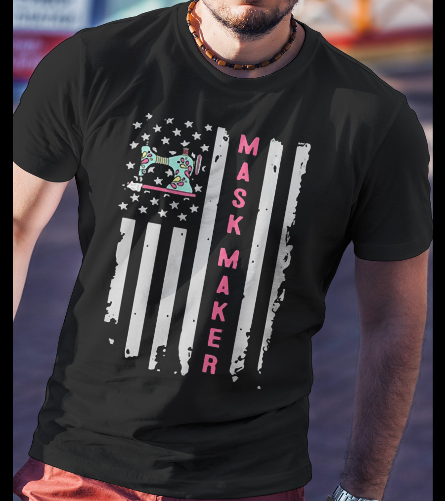 Mask Maker American Flag Sewing Machine T-Shirt