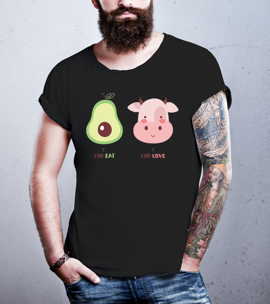 Avocado For Eat And Cow For Love T-Shirt