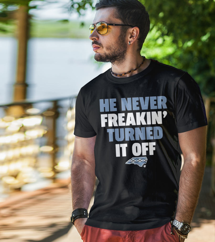 He Never Freakin’ Turned It Off North Carolina Argyle T-Shirt