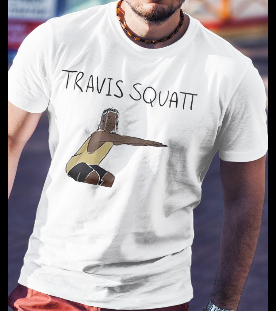 Travis Scott Squatt Fitness Parody Workout Humor T-Shirt