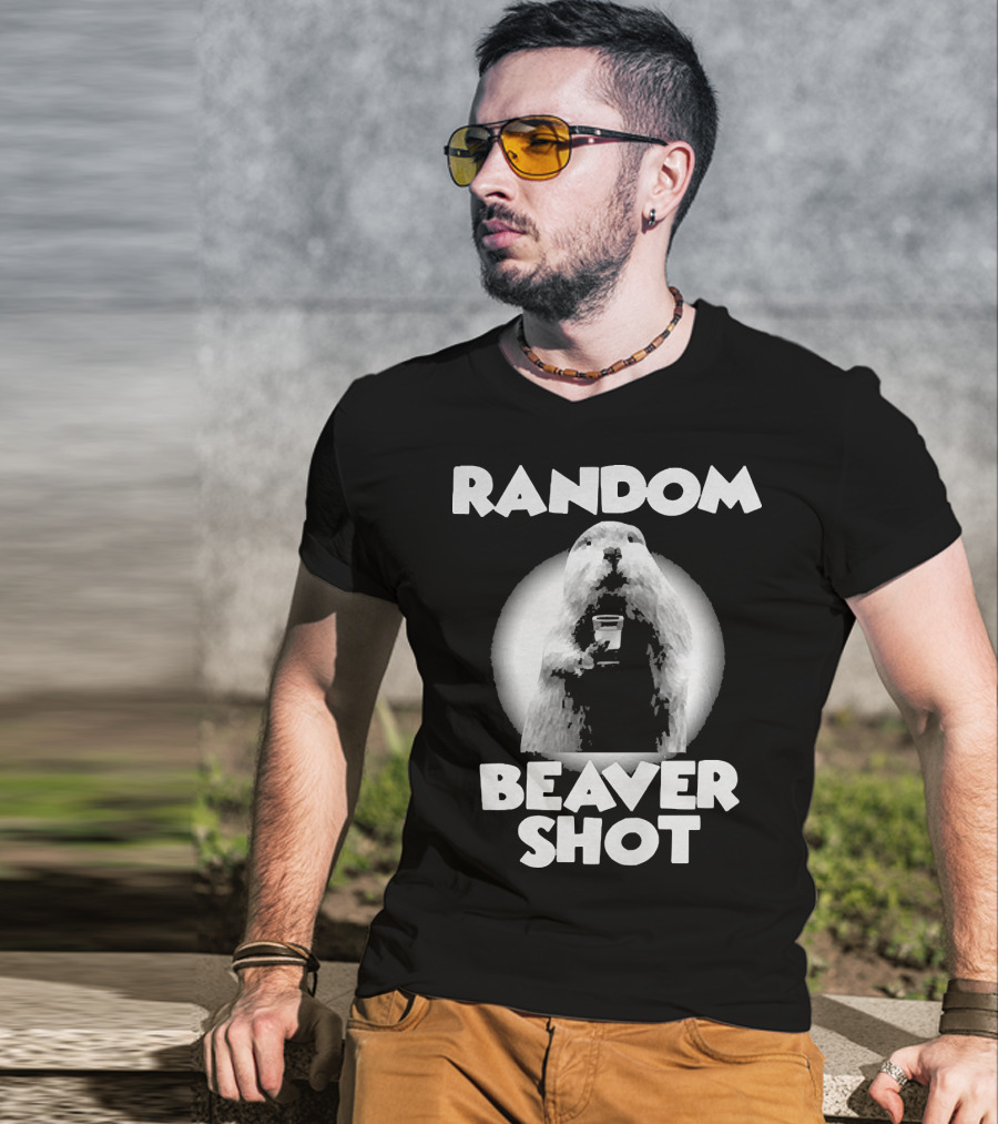 Random Beaver Shot Holding Drink T-Shirt