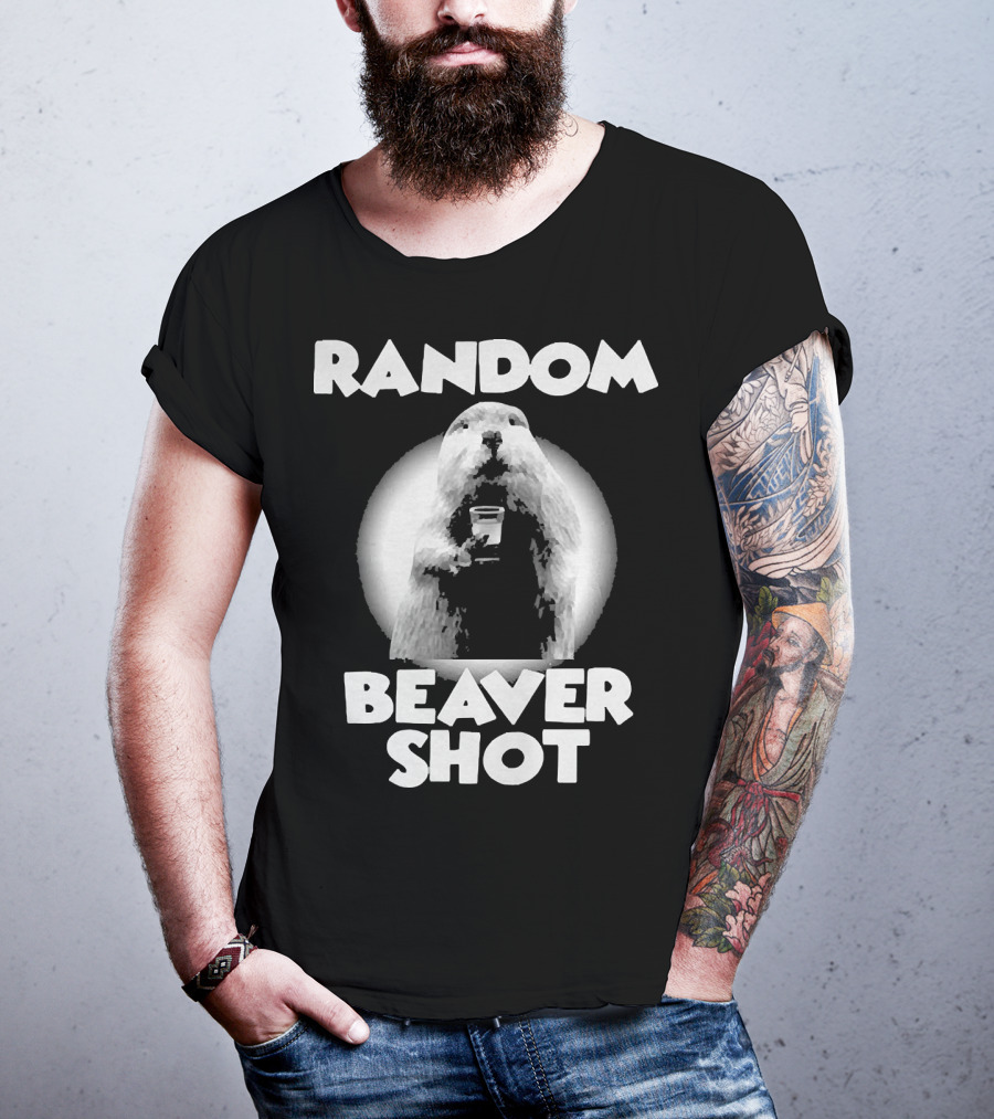 Random Beaver Shot Holding Drink T-Shirt