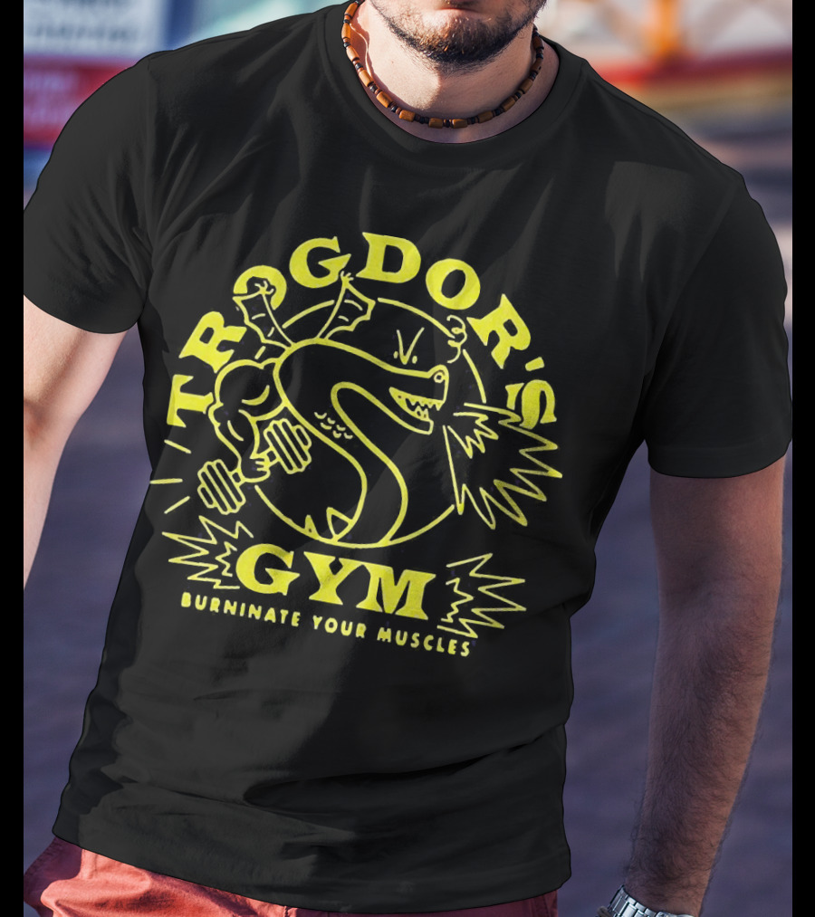 Trogdor's Gym Burninate Your Muscles Buff Dragon With Dumbbells T-Shirt
