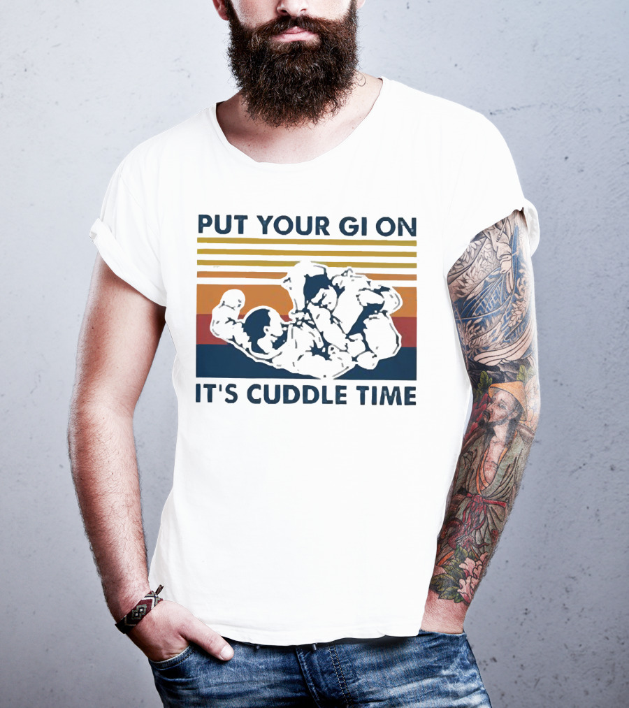 Put Your Gi On It’s Cuddle Time Vintage Grappling BJJ T-Shirt