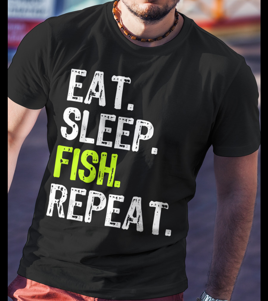 Eat Sleep Fish Repeat Funny Fishing 148 T-Shirt