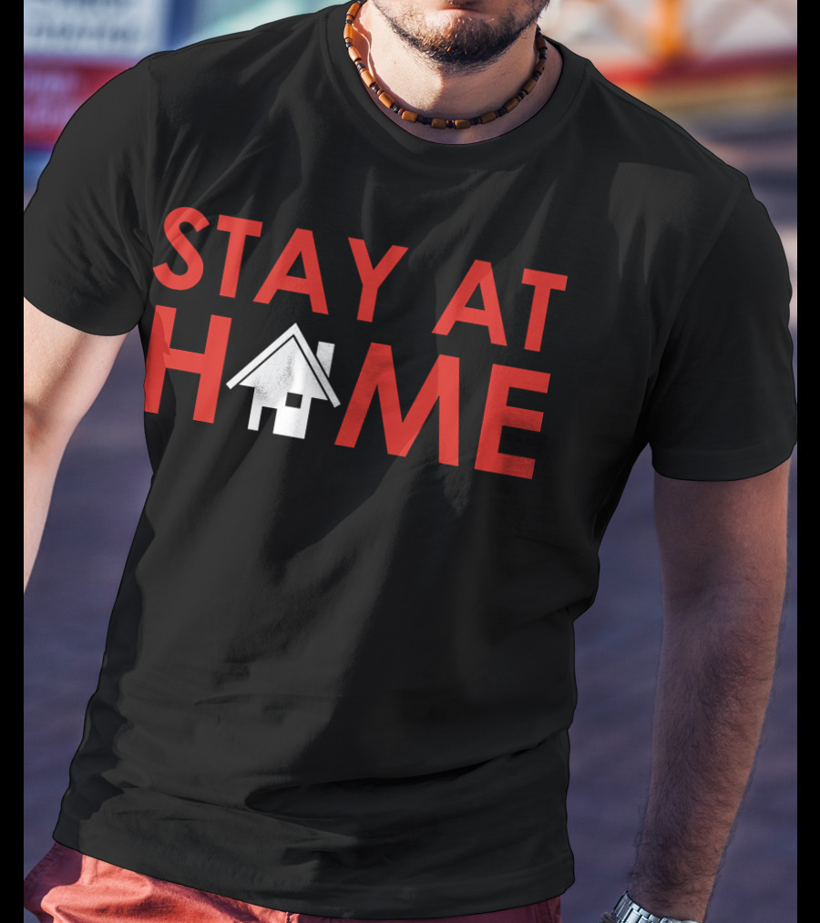 Stay At Home House T-Shirt