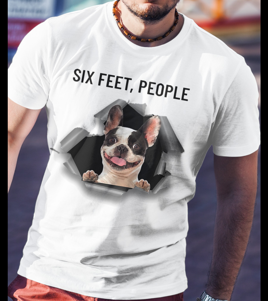French Bulldog Breaking Through Six Feet People Ripper T-Shirt