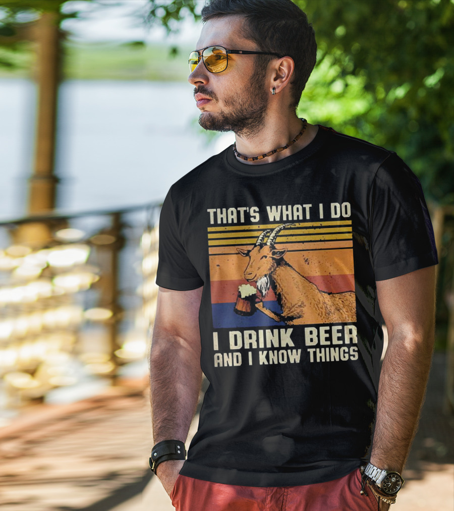 That's What I Do I Drink Beer And I Know Things Goat Vintage Stripes T-Shirt