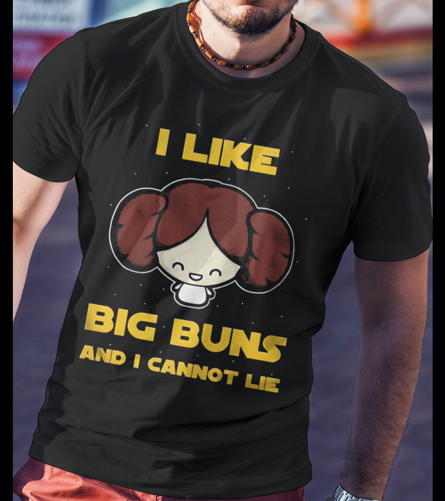 I Like Big Buns And I Cannot Lie T-Shirt