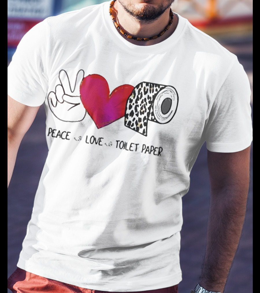 Peace Love Toilet Paper Leopard Print T-Shirt