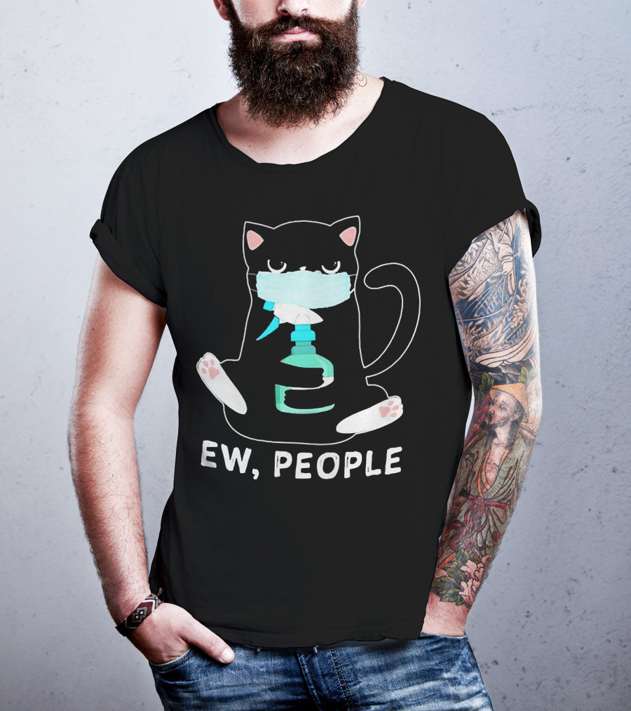 Ew People Black Cat Wearing Face Mask And Holding Sanitizer T-Shirt