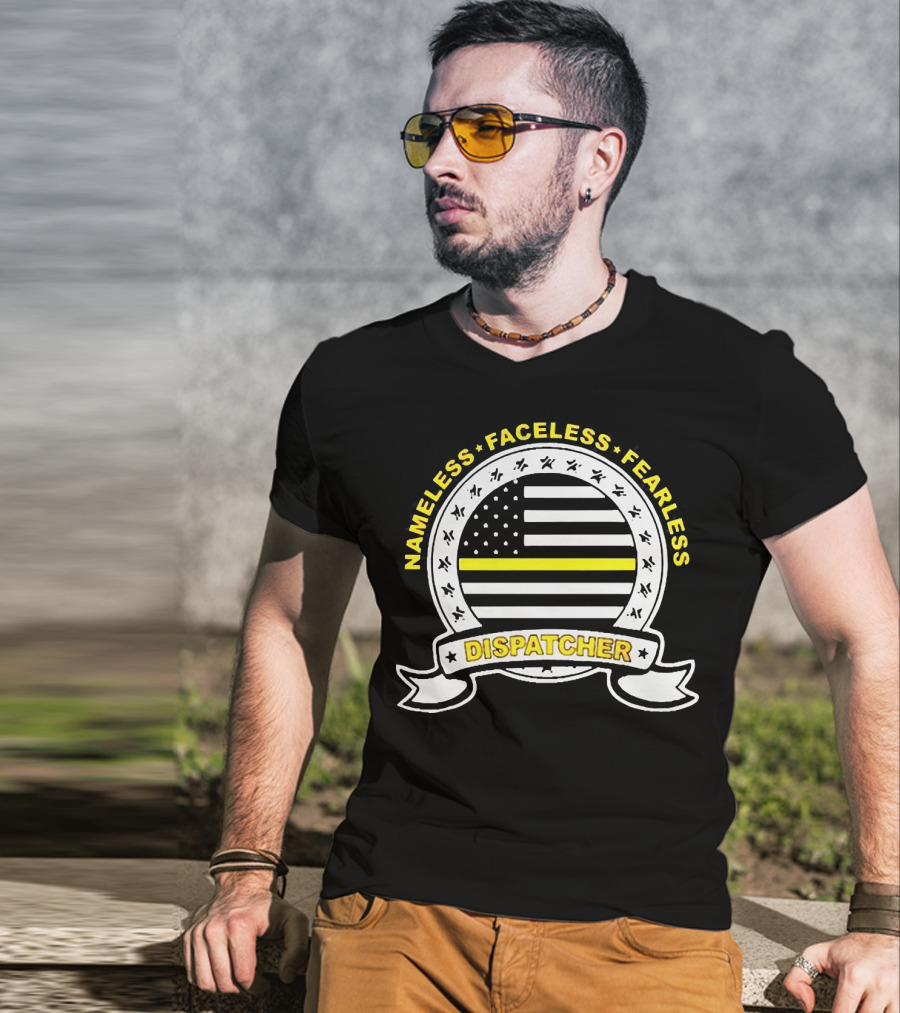 Nameless Faceless Fearless Dispatcher American Flag Banner T-Shirt