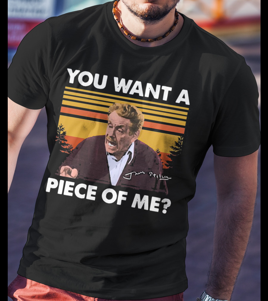 You Want A Piece Of ME Seinfeld Jerry Stiller Character T-Shirt