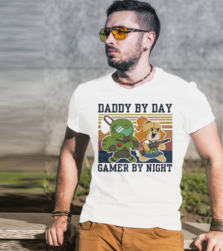Daddy By Day Gamer By Night Doomguy Isabelle Crossover T-Shirt