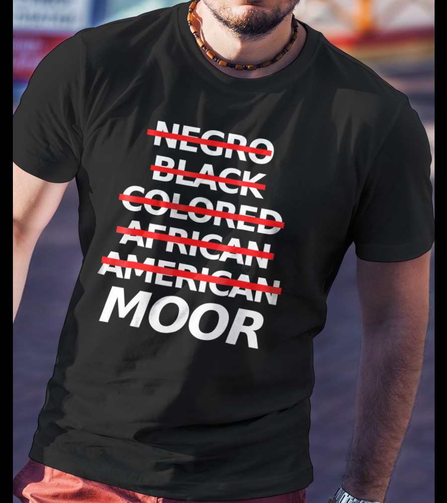 Moorish American Negro Black Colored African American Moor T-Shirt