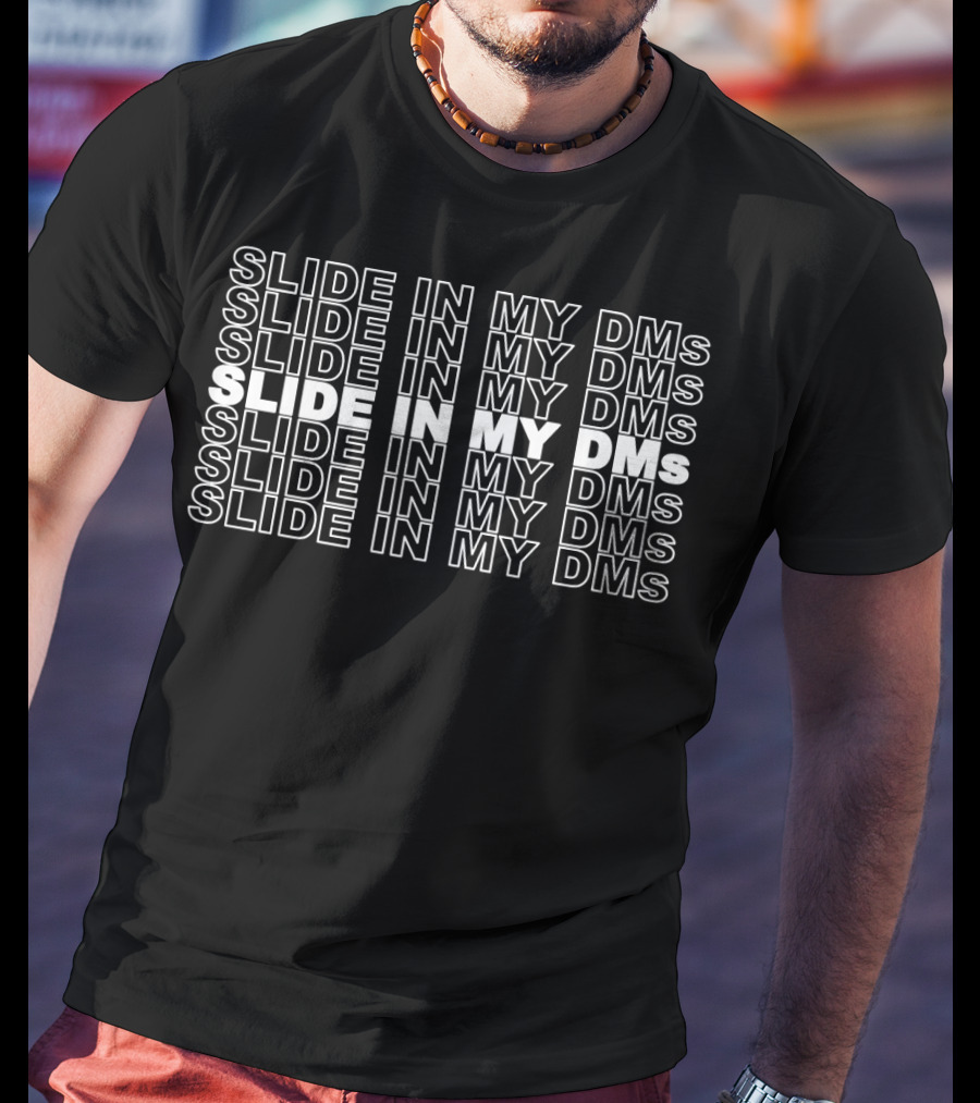 Slide In My DMs Funny Jersey Shore Social Media Phrase T-Shirt