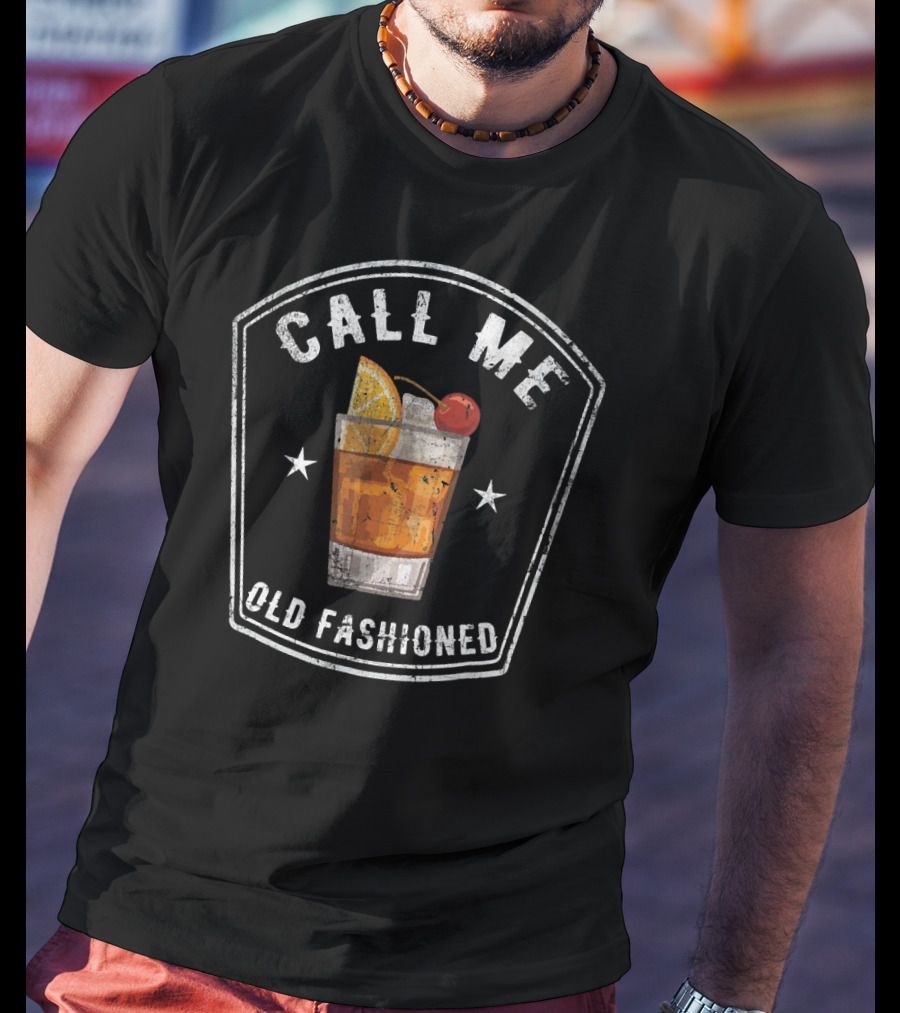 Call Me Old Fashioned Vintage Whiskey Drink Glass T-Shirt
