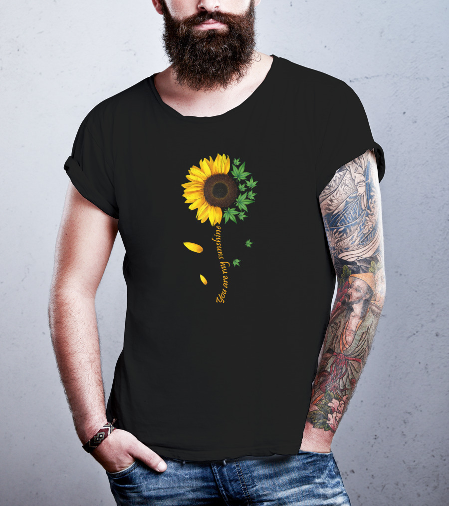 You Are My Sunshine Weed Sunflower Marijuana 420 Women T-Shirt