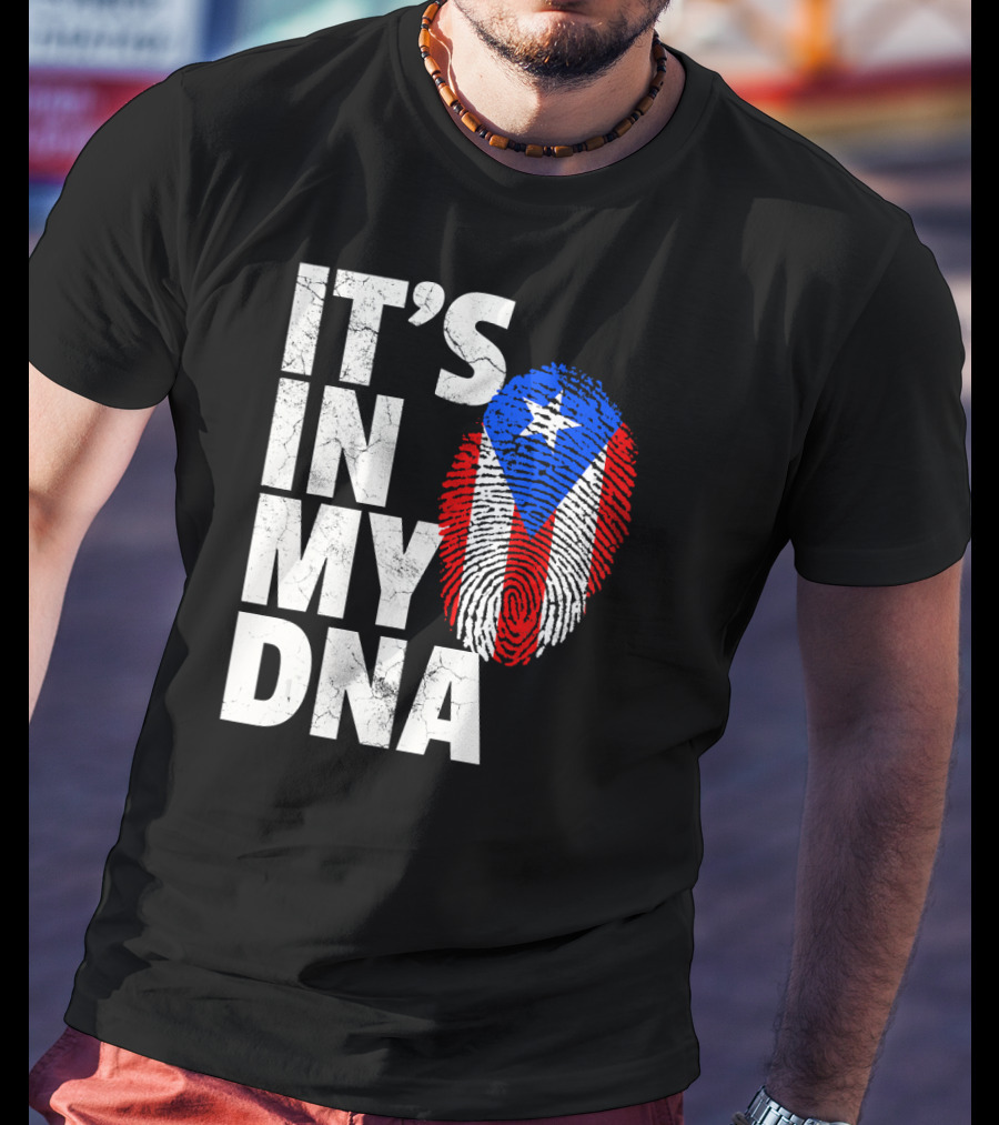 IT'S IN MY DNA Puerto Rico Flag Fingerprint Pride T-Shirt
