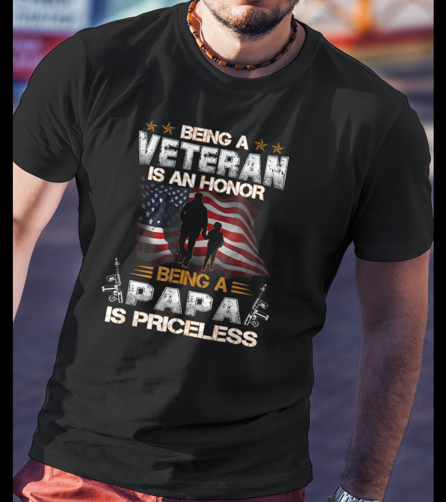 Being A Veteran Is An Honor Being A Papa Is Priceless American Flag Silhouette With Stars And Guns T-Shirt