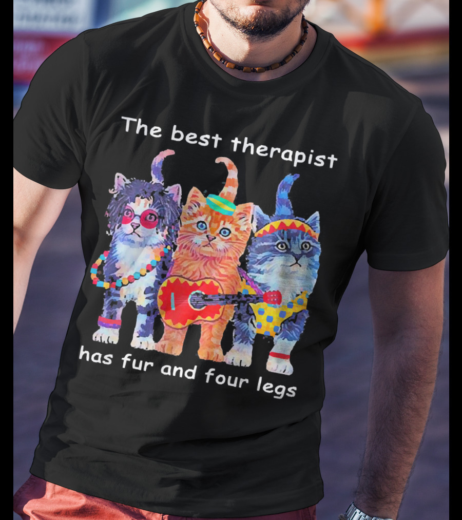The Best Therapist Has Fur And Four Legs With Colorful Cats In Fun Outfits T-Shirt