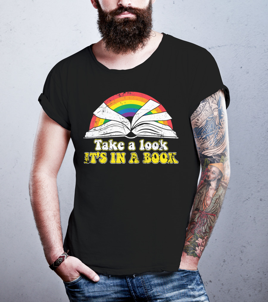 Take A Look It's In A Book Retro Rainbow Open Book Love Reading T-Shirt