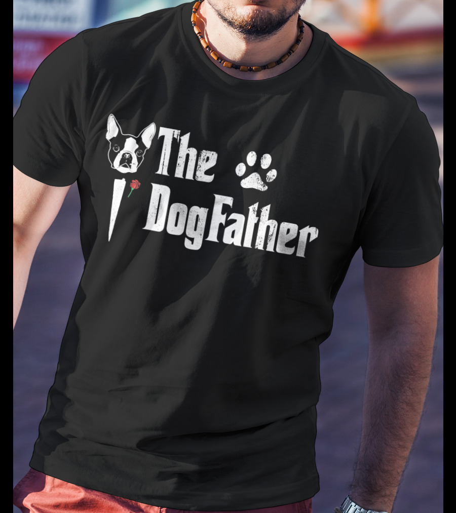 The Dogfather Boston Terrier Dad With Paw Print Icon And Rose T-Shirt