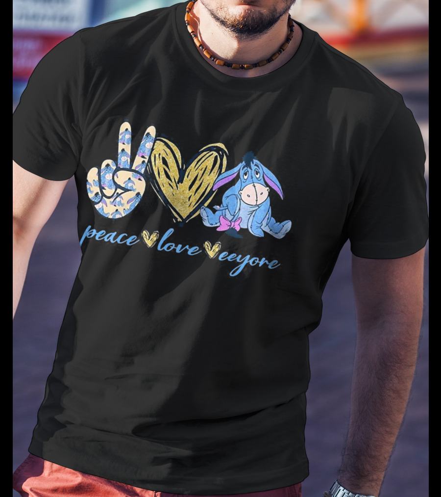 Peace Love Eeyore With Heart And Peace Sign T-Shirt