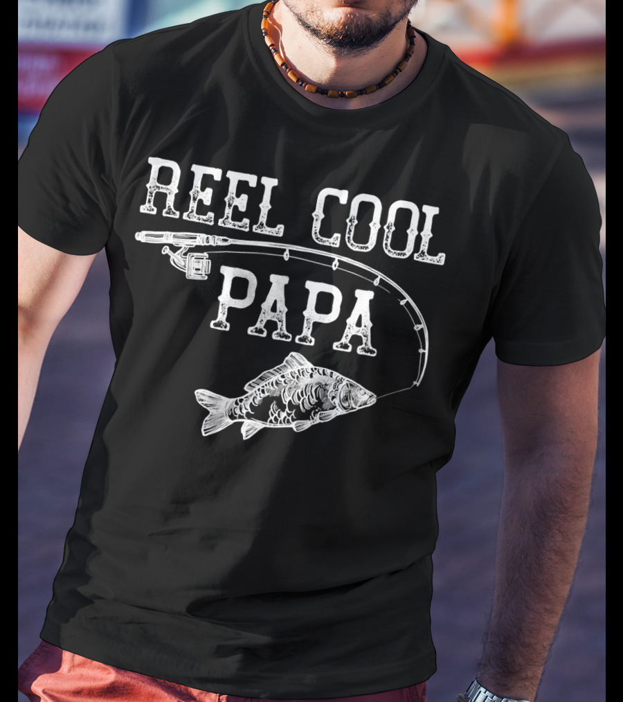 Vintage Reel Cool Papa Fishing Rod Fish Novelty Father T-Shirt