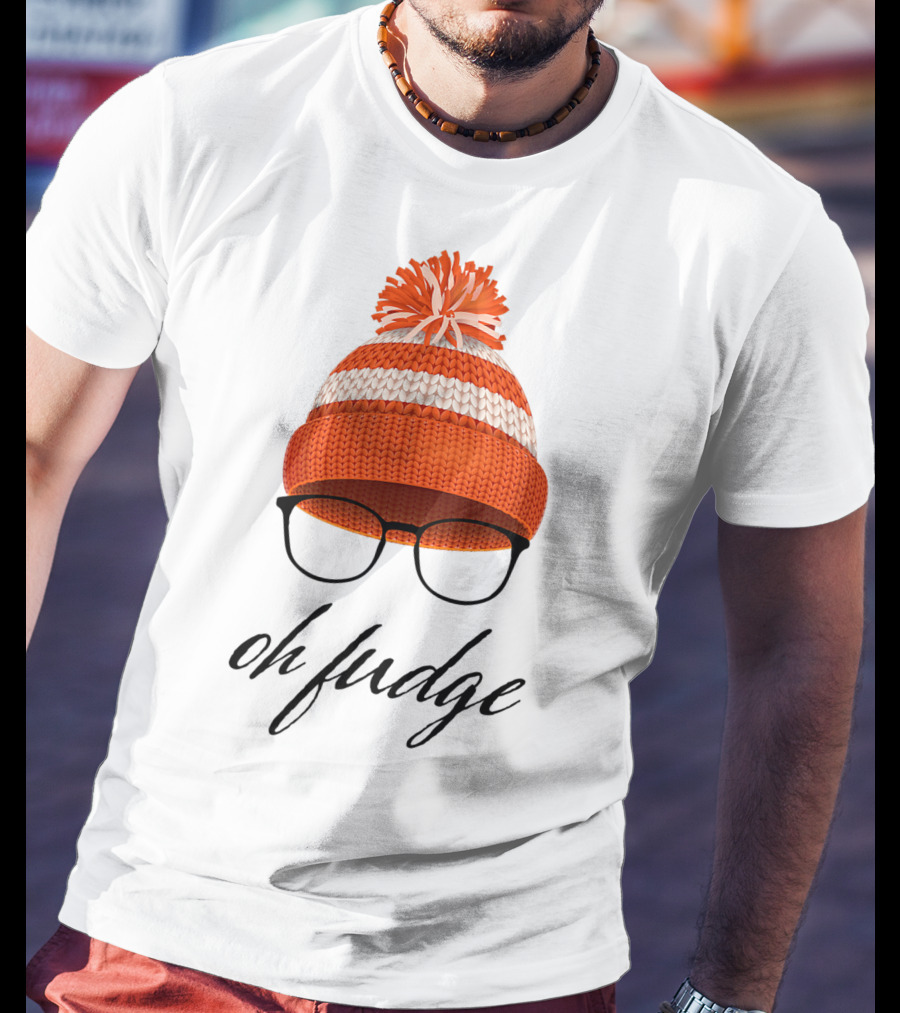 Oh Fudge Christmas Movie Orange Hat And Glasses T-Shirt