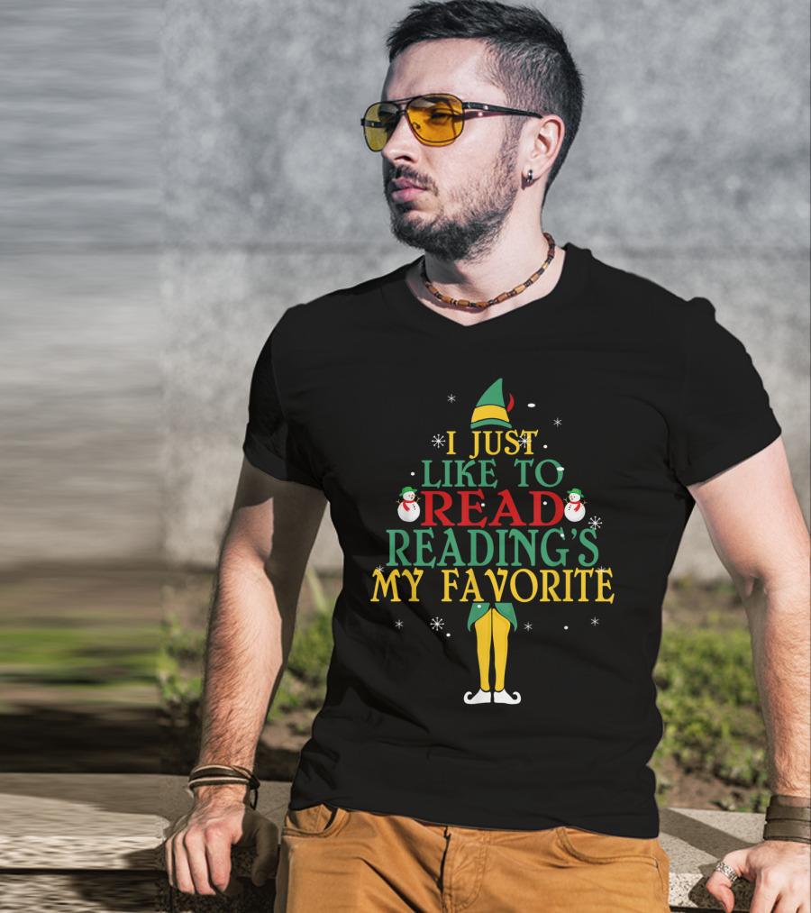 I Just Like To Read Reading's My Favorite Elf Costume With Snowmen T-Shirt