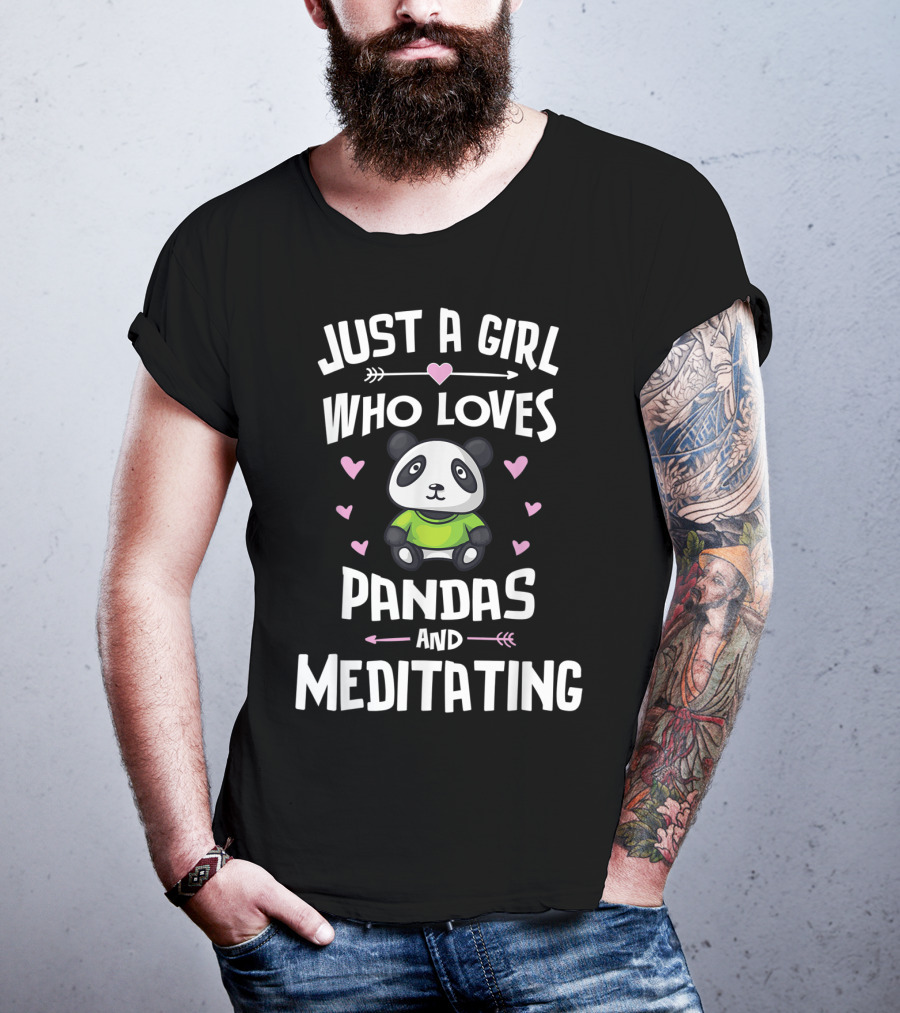 Just A Girl Who Loves Pandas And Meditating With Heart Accents T-Shirt