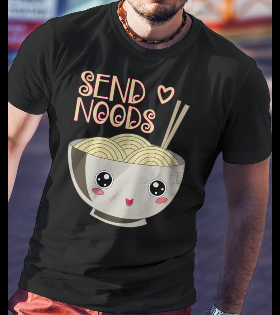 Send Noods Kawaii Ramen Bowl With Chopsticks And Heart T-Shirt