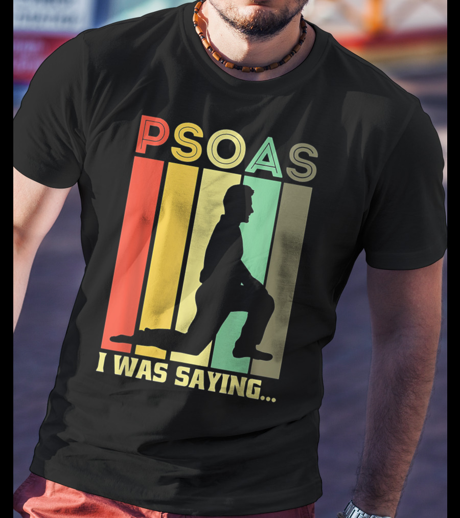 Psoas I Was Saying Retro Silhouette On Color Stripes T-Shirt