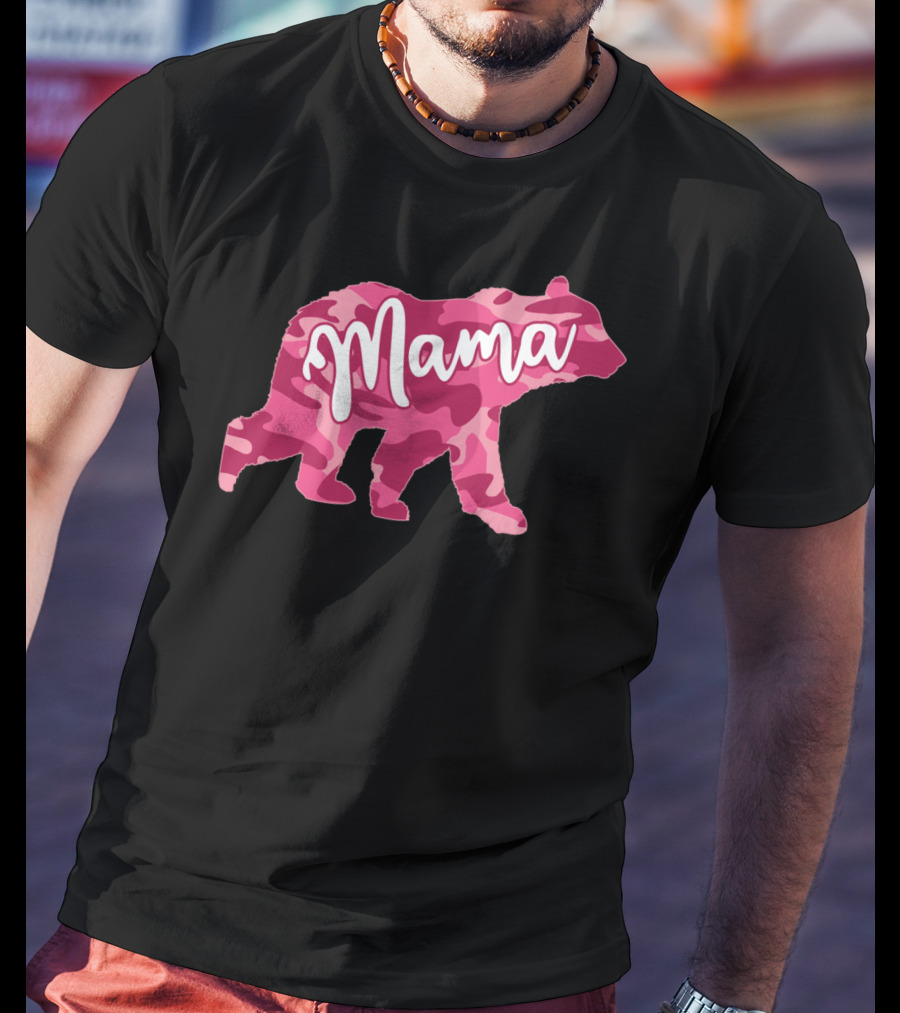 Mama Bear Pink Camouflage Camo T-Shirt