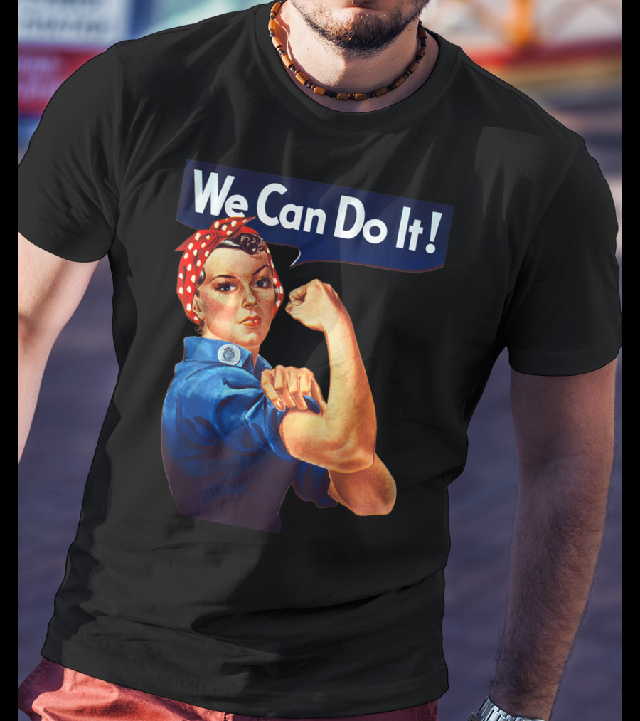 We Can Do It Rosie The Riveter Feminist T-Shirt