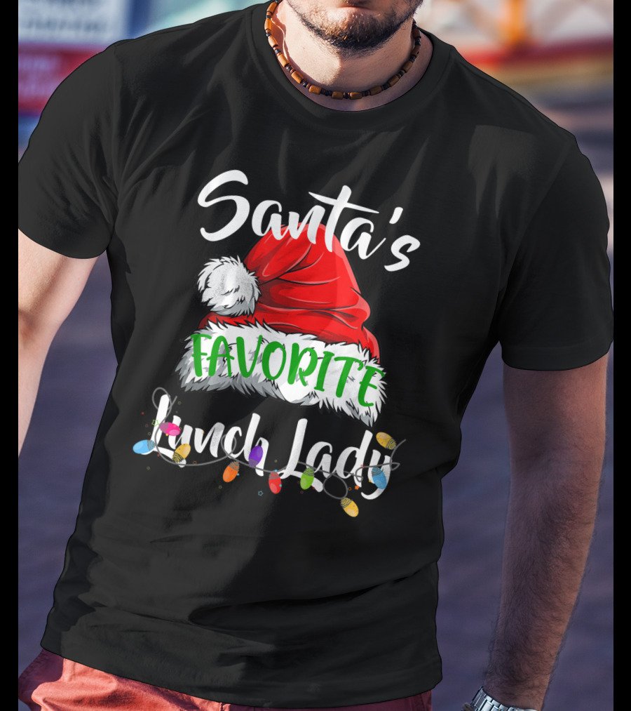 Santa's Favorite Lunch Lady Santa Hat Christmas Lights T-Shirt