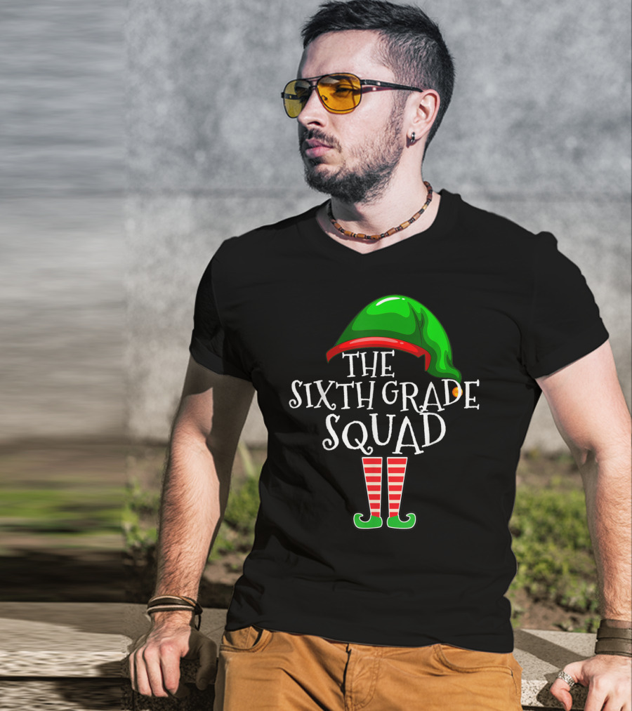 The Sixth Grade Squad Elf Hat And Boots Holiday T-Shirt