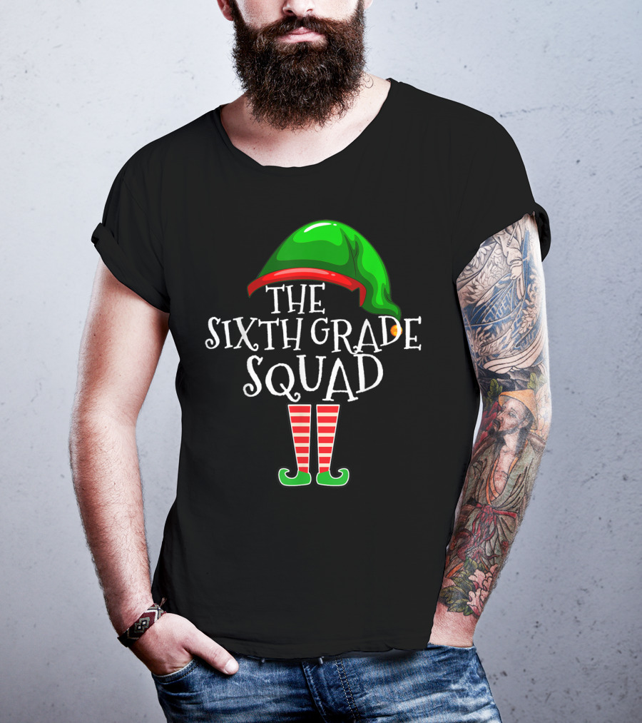 The Sixth Grade Squad Elf Hat And Boots Holiday T-Shirt