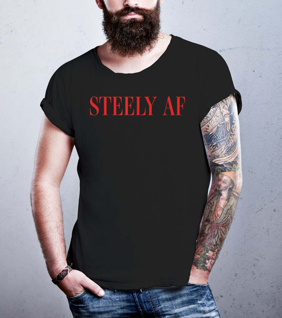 STEELY AF T-Shirt