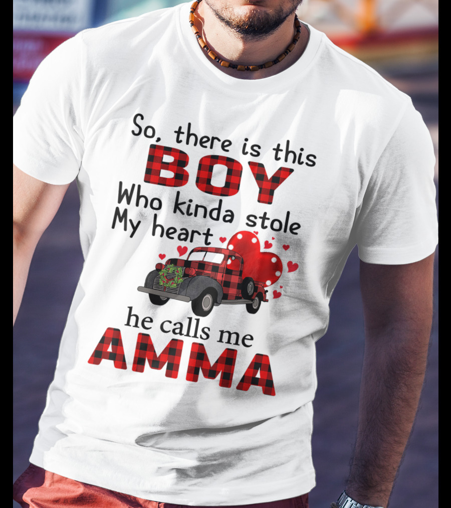 So There Is This Boy Who Kinda Stole My Heart He Calls Me Amma Red Plaid Truck Hearts T-Shirt