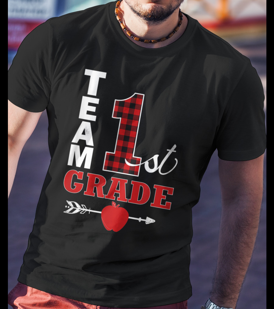 Team 1st Grade Lumberjack Plaid Teacher Arrow Apple T-Shirt